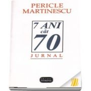 7 ani cat 70. Jurnal