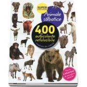 Animale salbatice. 400 de autocolante refolosibile, inspirate din natura