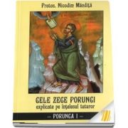 Cele zece porunci explicate pe intelesul tuturor. Porunca I