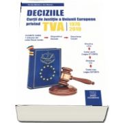 Deciziile Curtii de Justitie a Uniuinii Europene privind TVA 1970-2019
