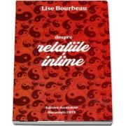 Despre relatiile intime de Lise Bourbeau