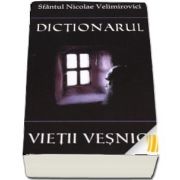 Dictionarul vietii vesnice