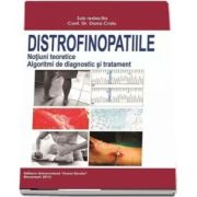 Distrofinopatiile. Notiuni teoretice. Algoritmi de diagnostic si tratament