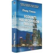 Ecouri ale secolelor trecute. Reflecții despre Hong Kong