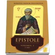 Epistole. Vol. II (Epistolele 1-300)