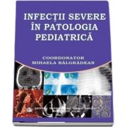 Infectii severe in patologia pediatrica