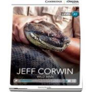 Jeff Corwin: Wild Man Beginning Book with Online Access