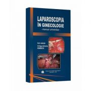 Laparoscopia in ginecologie. Manual universitar - Sub redactia Cringu Antoniu Ionescu