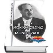 Nichifor Crainic. Monografie