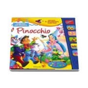 Pinocchio. Sunetele din poveste, asculta si recunoaste sunetele!