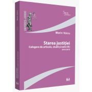 Starea justitiei (III). Culegere de articole, studii si note. 2018-2019 (Marin Voiculescu)