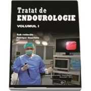 Tratat de Endourologie Volumul I