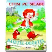 Baietel-degetel. Colectia Citim pe silabe