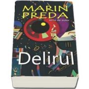 Delirul, Marian Preda, Cartex