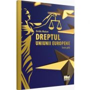 Dreptul Uniunii Europene. Teste-grila de Ovidiu Maican