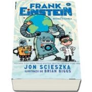 Frank Einstein si Bioactiunea (Jon Scieszka)