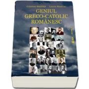 Geniul greco-catolic romanesc