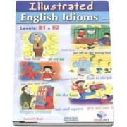 Illustrated Idioms B1 and B2 - Book 1 - Students Book - Self-Study Edition