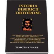 Istoria bisericii ortodoxe de Timothy Ware