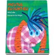 Micutul Eu-Sunt-Eu (editie cartonata)