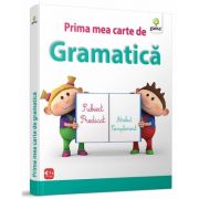 Prima mea carte de gramatica - Varsta recomandata: 8 - 10 ani