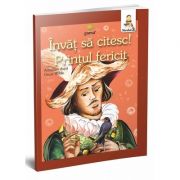 Printul fericit - Invat sa citesc (Nivelul 3) - Varsta recomandata: 8 - 10 ani