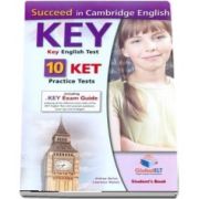 Succeed in Cambridge English Key-ket, Self Study Edition: 10 Ket Practice Tests