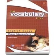 The Vocabulary Files - English Usage - Students Book - Upper Intermediate B2 / IELTS 5. 0-6. 0