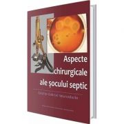 Aspecte chirurgicale ale socului septic (Calin Gabriel Smarandache)