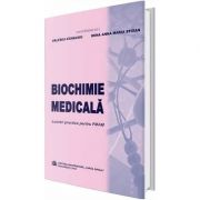 Biochimie medicala. Lucarari practice pentru FMAM - Valeriu Atanasiu