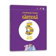 Carticica de 5 ani (Constanţa Buzea)