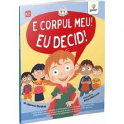 E corpul meu, eu decid!