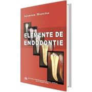 Elemente de endodontie - Ioana Suciu