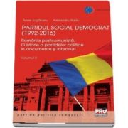 Partidul Social Democrat 1992-2016. Volumul II