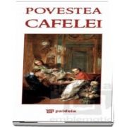 Povestea cafelei