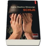 Schije (Ioana Baetica Morpurgo)