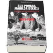 Sub povara marilor decizii. Editia a III-a