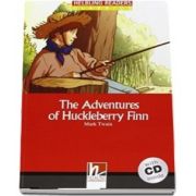 The Adventures of Huckleberry Finn. Book and Audio CD Pack, Level 3