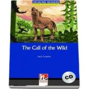 The Call of the Wild. Book and Audio CD Pack, level 4