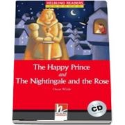 The Happy Prince and The Nightingale and the Rose with Audio CD. Level 1