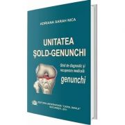 Unitatea Sold-Genunchi. Ghid de diagnostic si recuperare medicala, genunchi