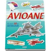 Avioane. Cu peste 50 de abtibilduri!