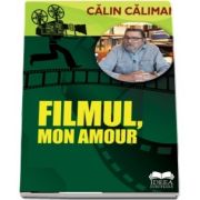 Calin Caliman, Filmul, mon amour