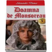 Doamna de Monsoreau. Volumul I