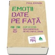 Emotii date pe fata