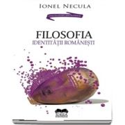 Filosofia identitatii romanesti