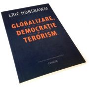 Globalizare, democratie si terorism