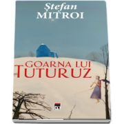 Goarna lui Tuturuz de Stefan Mitroi