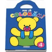 Hai sa coloram. Volumul IV