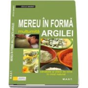 Mereu in forma multumita argilei (Cecile Baudet)